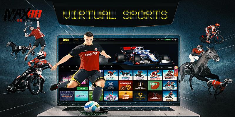 Giới thiệu vài nét về sảnh Virtual Sports MAX88 Giới thiệu vài nét về sảnh Virtual Sports MAX88